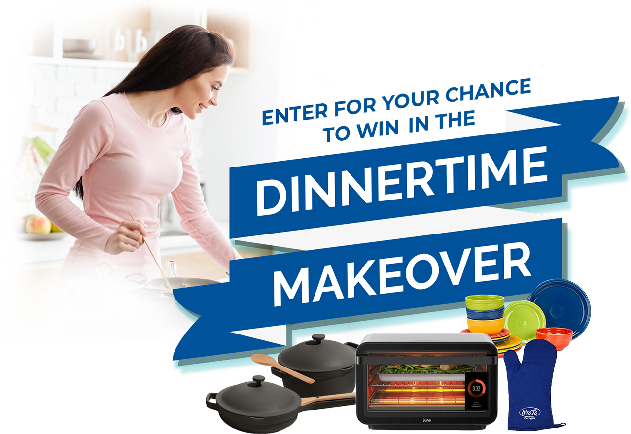 Enter for your chance to win in the dinnertime makeover.